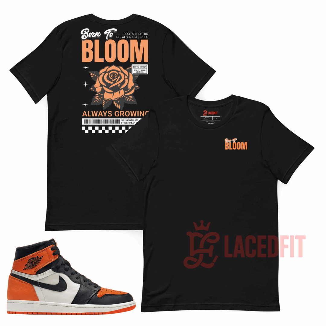 Born To Bloom T-Shirt - Match Air Jordan 1 “Shattered Backboard”
